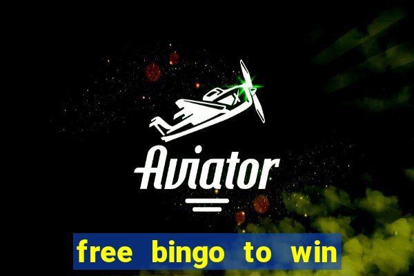 free bingo to win real money