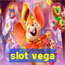 slot vega