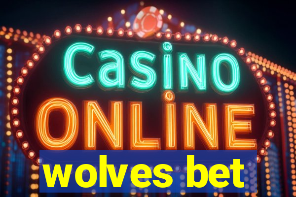 wolves bet