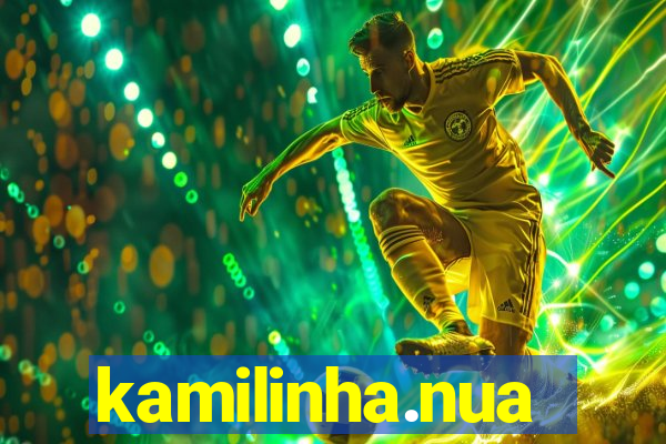 kamilinha.nua