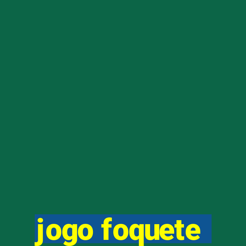 jogo foquete