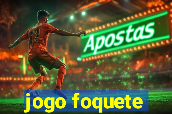 jogo foquete