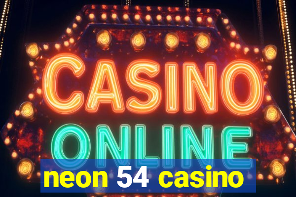 neon 54 casino