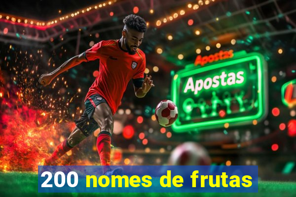 200 nomes de frutas