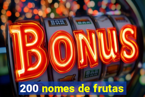 200 nomes de frutas