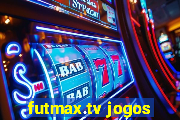 futmax.tv jogos