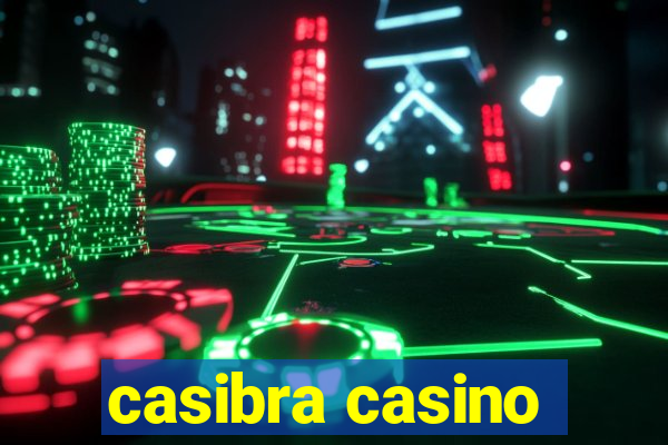 casibra casino