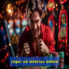 jogar na loterias online