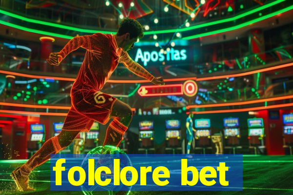 folclore bet