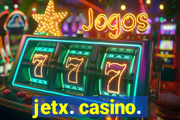 jetx. casino.