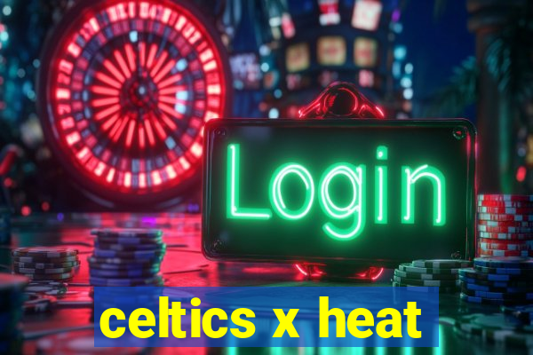 celtics x heat