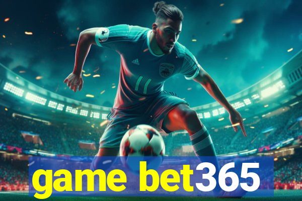 game bet365