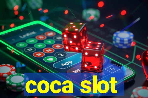 coca slot