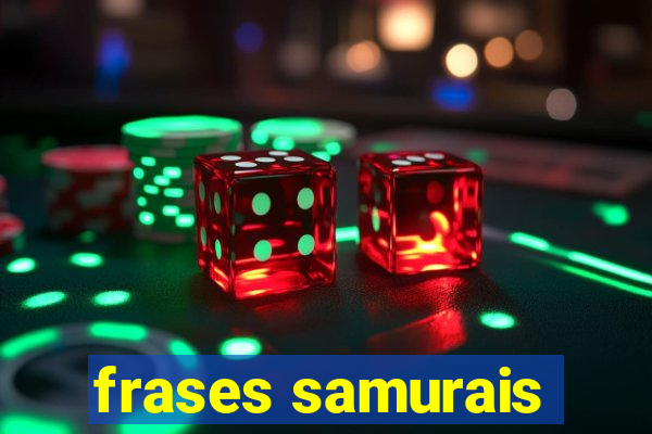 frases samurais