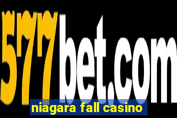 niagara fall casino