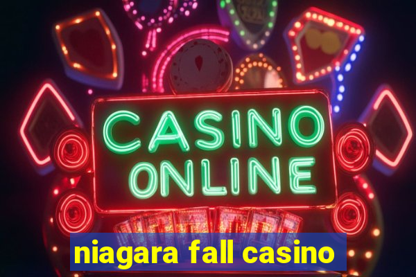 niagara fall casino