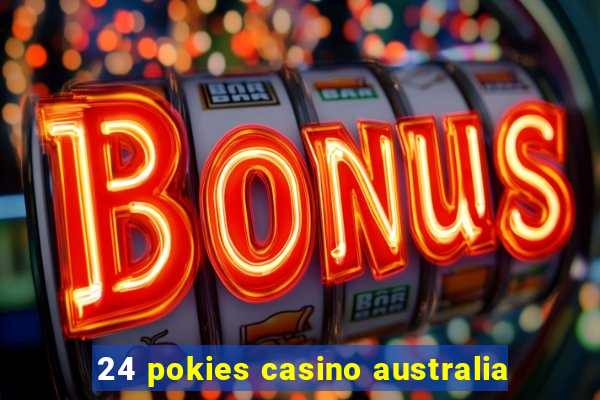 24 pokies casino australia