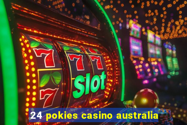 24 pokies casino australia