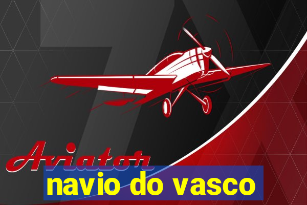 navio do vasco