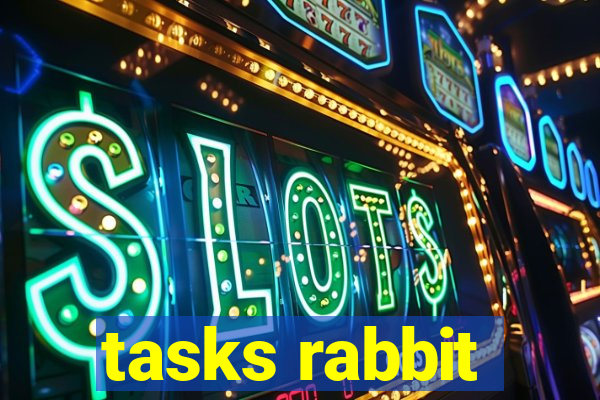 tasks rabbit