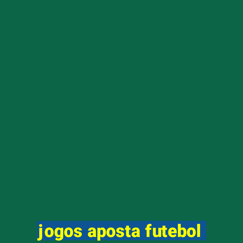 jogos aposta futebol