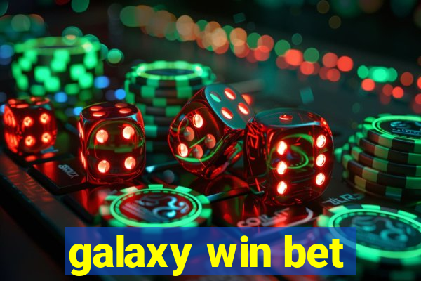 galaxy win bet