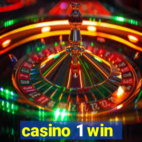 casino 1 win