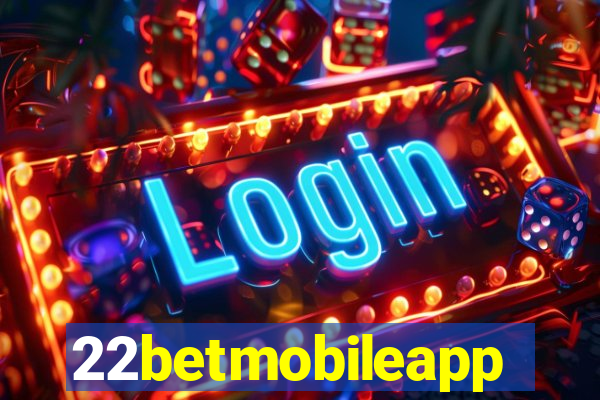 22betmobileapp