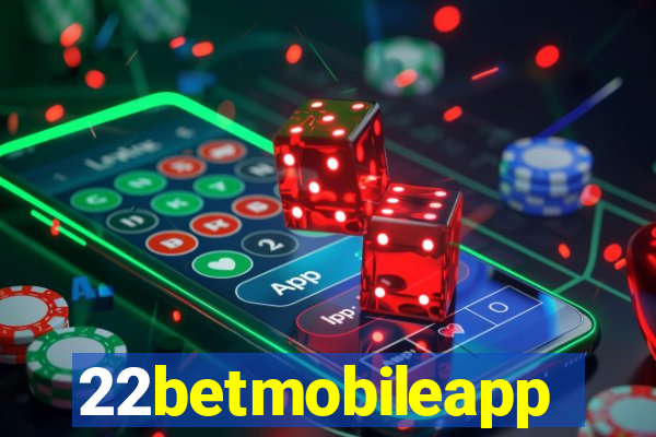 22betmobileapp