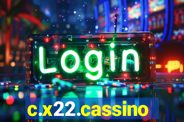 c.x22.cassino