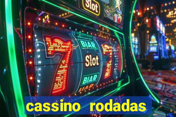 cassino rodadas grátis no cadastro