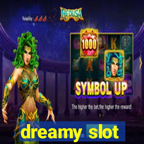 dreamy slot