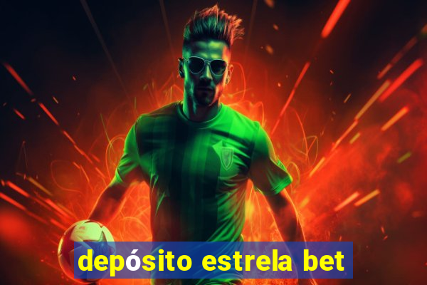 depósito estrela bet