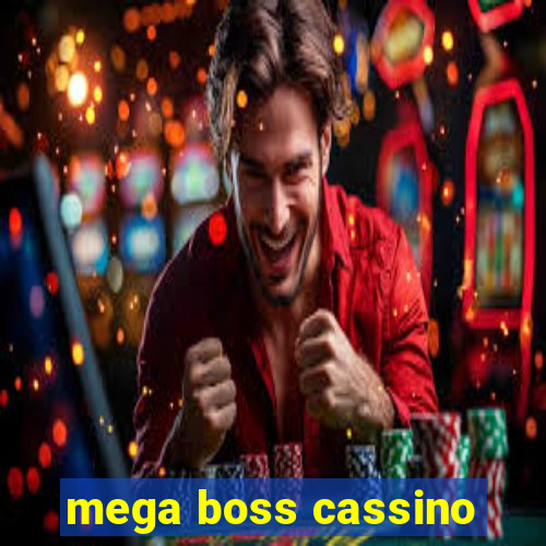 mega boss cassino