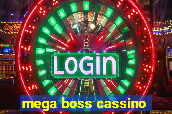 mega boss cassino