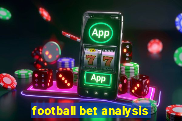 football bet analysis