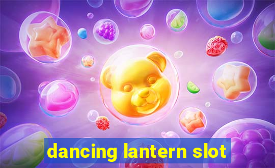 dancing lantern slot