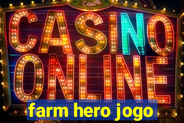 farm hero jogo