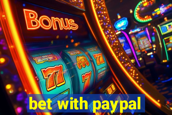 bet with paypal