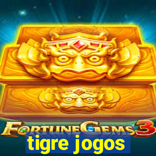 tigre jogos