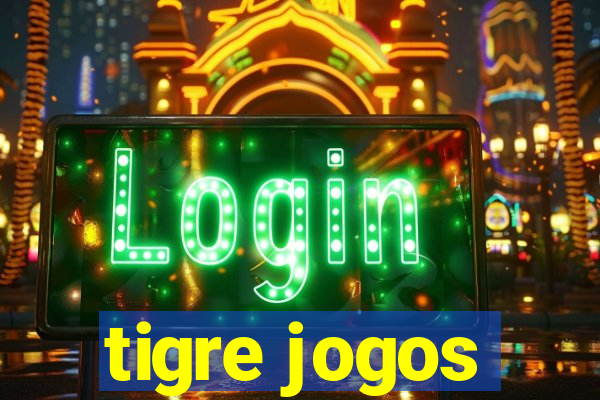 tigre jogos