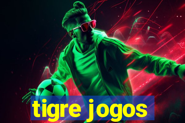 tigre jogos