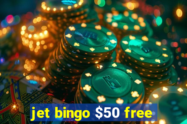 jet bingo $50 free