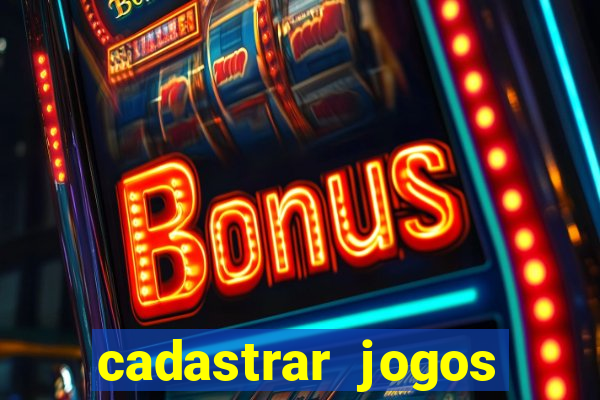 cadastrar jogos online caixa