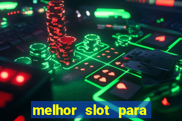 melhor slot para comprar bonus