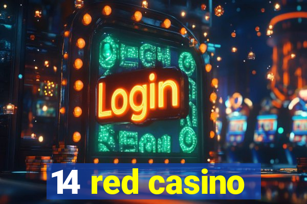 14 red casino