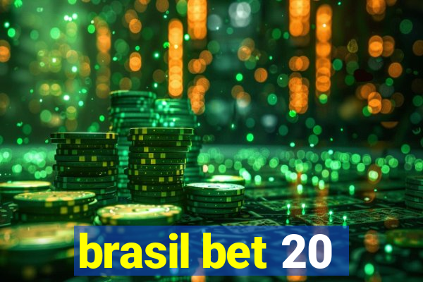 brasil bet 20