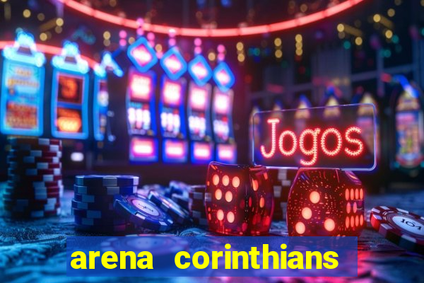 arena corinthians mapa assentos