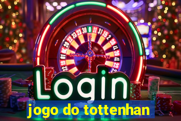 jogo do tottenhan