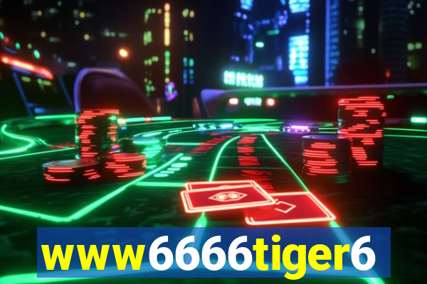 www6666tiger6